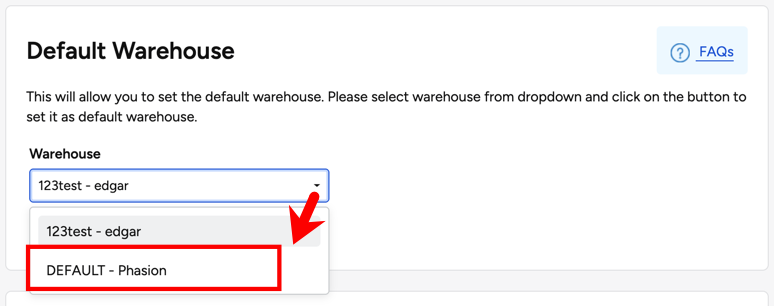 Shows Default Warehouse selection menu, and an option chosen