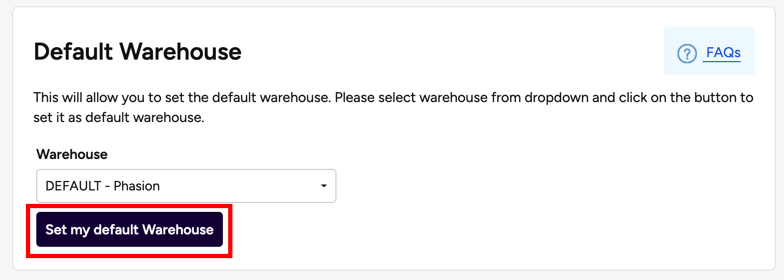 DM_Setup_Default-Warehouse_Set-My-Default-Warehouse_BTN__MRK.png