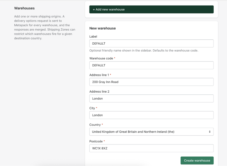 Shows a New warehouse configuration form. The left side includes text explaining how to add shipping origins for Metapack. The right side displays filled-in text fields including Label and Warehouse code set to DEFAULT, Address line 1 set to 2000 Gray Inn