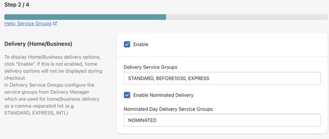 Shows Step 2 of 4 for a Delivery Home or Business configuration form. The left side contains instructional text for setting up delivery options. The right side displays interactive fields with Enable and Enable Nominated Day Delivery checked, Delivery Ser